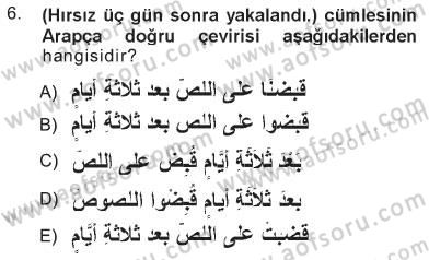 Arapça 3 Dersi 2012 - 2013 Yılı Tek Ders Sınav Soruları 6. Soru