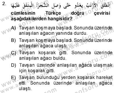 Arapça 3 Dersi 2013 - 2014 Yılı (Final) Dönem Sonu Sınav Soruları 2. Soru