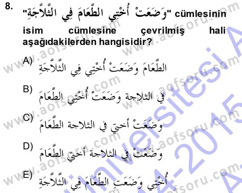 Arapça 3 Dersi 2014 - 2015 Yılı (Vize) Ara Sınav Soruları 8. Soru