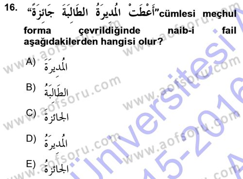 Arapça 3 Dersi 2015 - 2016 Yılı (Vize) Ara Sınav Soruları 16. Soru