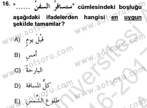 Arapça 3 Dersi 2016 - 2017 Yılı (Vize) Ara Sınav Soruları 16. Soru