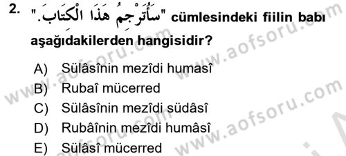 Arapça 3 Dersi 2017 - 2018 Yılı (Vize) Ara Sınav Soruları 2. Soru