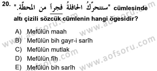 Arapça 3 Dersi 2017 - 2018 Yılı (Vize) Ara Sınav Soruları 20. Soru
