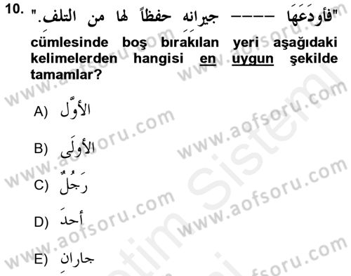 Arapça 3 Dersi 2017 - 2018 Yılı (Final) Dönem Sonu Sınav Soruları 10. Soru