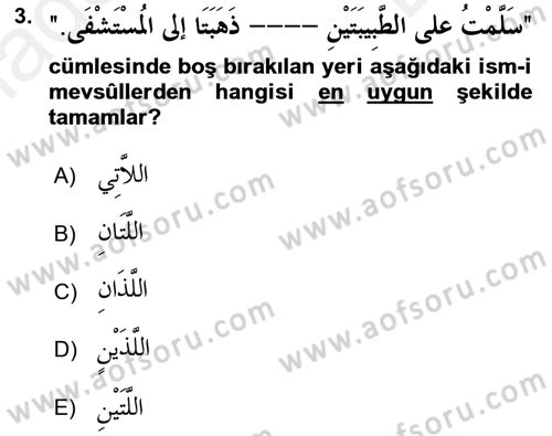 Arapça 3 Dersi 2017 - 2018 Yılı (Final) Dönem Sonu Sınav Soruları 3. Soru