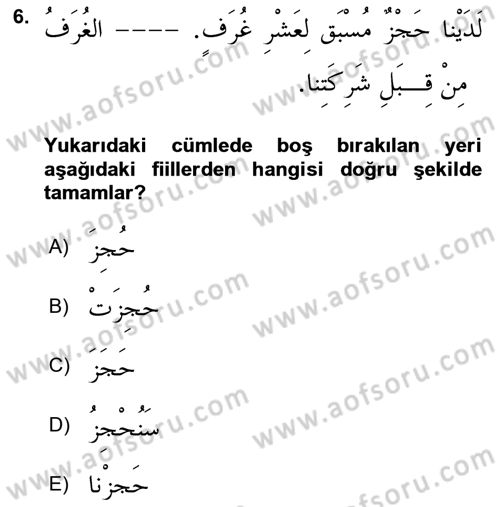 Arapça 3 Dersi 2018 - 2019 Yılı Yaz Okulu Sınav Soruları 6. Soru