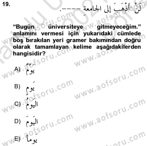 Arapça 3 Dersi 2021 - 2022 Yılı (Final) Dönem Sonu Sınav Soruları 19. Soru