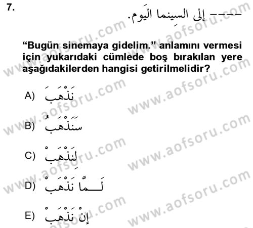 Arapça 3 Dersi 2022 - 2023 Yılı (Final) Dönem Sonu Sınav Soruları 7. Soru