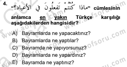Arapça 3 Dersi 2023 - 2024 Yılı (Vize) Ara Sınav Soruları 4. Soru