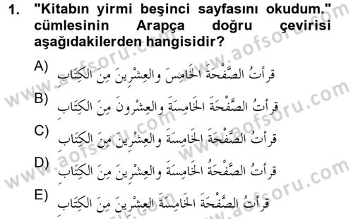 Arapça 4 Dersi 2012 - 2013 Yılı (Final) Dönem Sonu Sınav Soruları 1. Soru