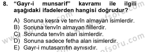 Arapça 4 Dersi 2012 - 2013 Yılı (Final) Dönem Sonu Sınav Soruları 8. Soru