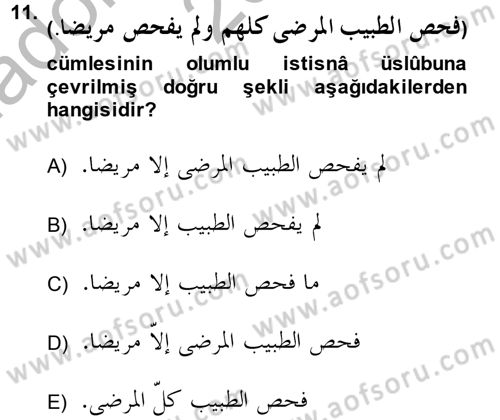 Arapça 4 Dersi 2013 - 2014 Yılı (Vize) Ara Sınav Soruları 11. Soru