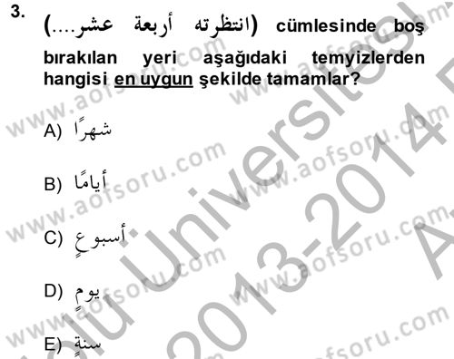 Arapça 4 Dersi 2013 - 2014 Yılı (Vize) Ara Sınav Soruları 3. Soru