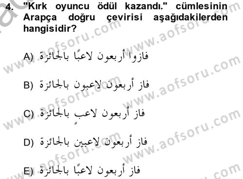 Arapça 4 Dersi 2013 - 2014 Yılı (Vize) Ara Sınav Soruları 4. Soru