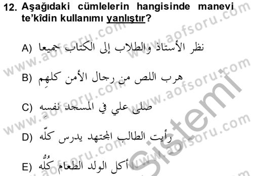 Arapça 4 Dersi 2013 - 2014 Yılı (Final) Dönem Sonu Sınav Soruları 12. Soru