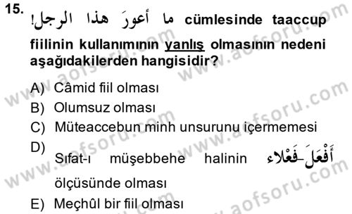 Arapça 4 Dersi 2013 - 2014 Yılı (Final) Dönem Sonu Sınav Soruları 15. Soru