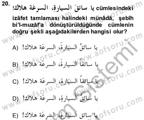 Arapça 4 Dersi 2013 - 2014 Yılı (Final) Dönem Sonu Sınav Soruları 20. Soru