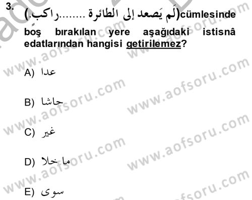 Arapça 4 Dersi 2013 - 2014 Yılı (Final) Dönem Sonu Sınav Soruları 3. Soru