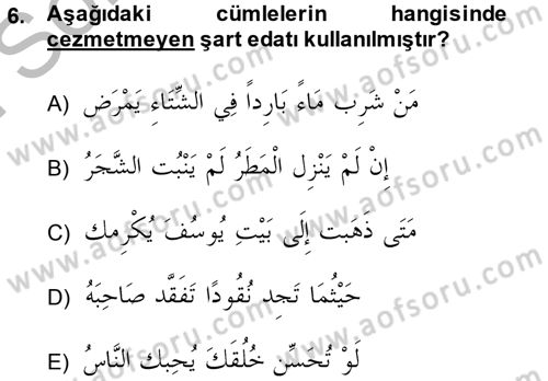 Arapça 4 Dersi 2013 - 2014 Yılı (Final) Dönem Sonu Sınav Soruları 6. Soru