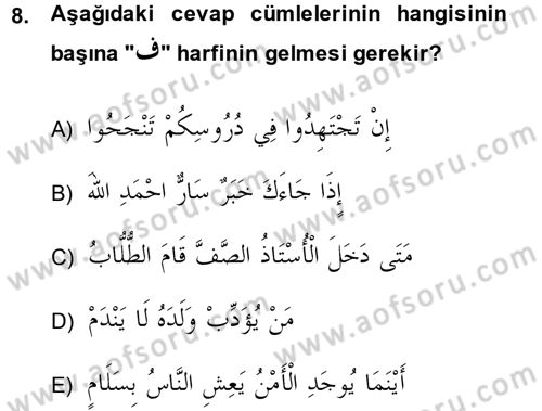 Arapça 4 Dersi 2013 - 2014 Yılı (Final) Dönem Sonu Sınav Soruları 8. Soru
