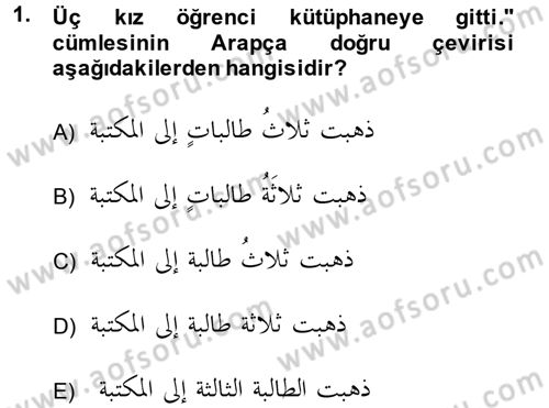 Arapça 4 Dersi 2014 - 2015 Yılı (Vize) Ara Sınav Soruları 1. Soru