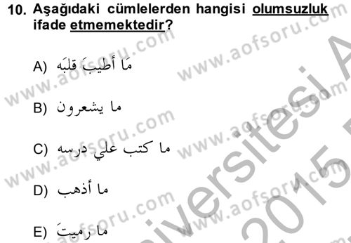 Arapça 4 Dersi 2014 - 2015 Yılı (Vize) Ara Sınav Soruları 10. Soru