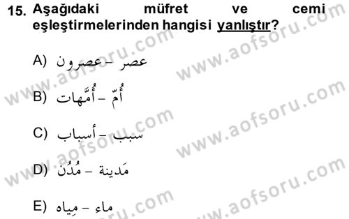 Arapça 4 Dersi 2014 - 2015 Yılı (Final) Dönem Sonu Sınav Soruları 15. Soru
