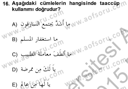 Arapça 4 Dersi 2014 - 2015 Yılı (Final) Dönem Sonu Sınav Soruları 16. Soru