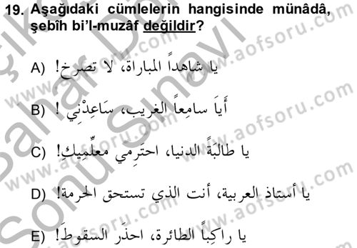 Arapça 4 Dersi 2014 - 2015 Yılı (Final) Dönem Sonu Sınav Soruları 19. Soru