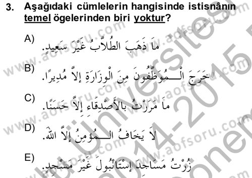 Arapça 4 Dersi 2014 - 2015 Yılı (Final) Dönem Sonu Sınav Soruları 3. Soru