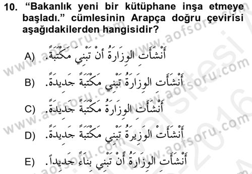 Arapça 4 Dersi 2015 - 2016 Yılı (Vize) Ara Sınav Soruları 10. Soru
