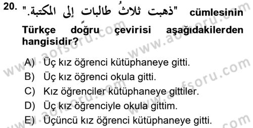 Arapça 4 Dersi 2015 - 2016 Yılı (Vize) Ara Sınav Soruları 20. Soru