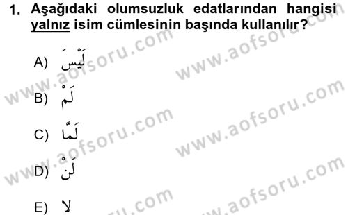Arapça 4 Dersi 2016 - 2017 Yılı 3 Ders Sınav Soruları 1. Soru