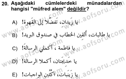 Arapça 4 Dersi 2016 - 2017 Yılı (Final) Dönem Sonu Sınav Soruları 20. Soru