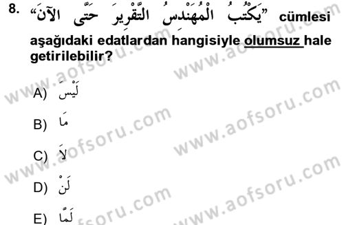 Arapça 4 Dersi 2017 - 2018 Yılı (Vize) Ara Sınav Soruları 8. Soru