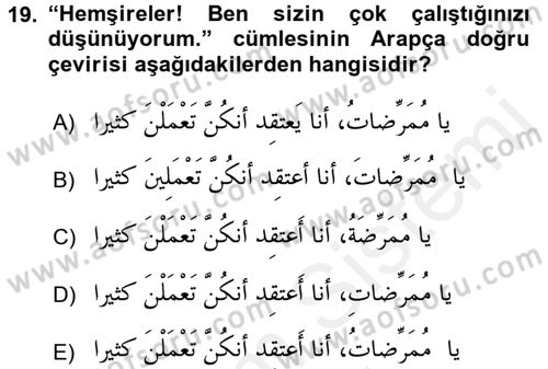 Arapça 4 Dersi 2017 - 2018 Yılı (Final) Dönem Sonu Sınav Soruları 19. Soru