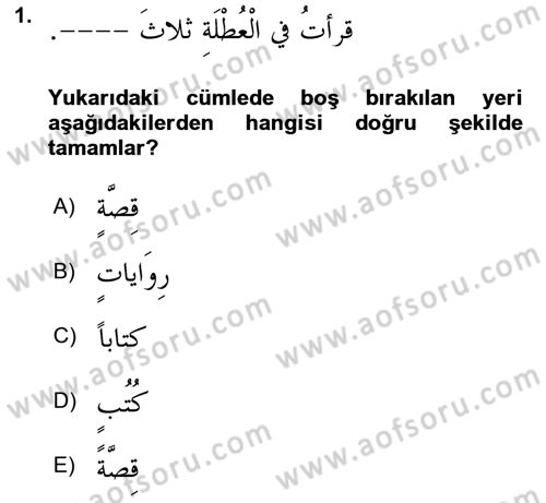 Arapça 4 Dersi 2018 - 2019 Yılı Yaz Okulu Sınav Soruları 1. Soru