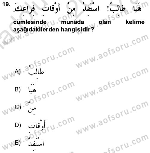 Arapça 4 Dersi 2020 - 2021 Yılı Yaz Okulu Sınav Soruları 19. Soru