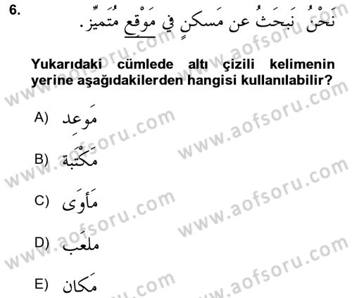 Arapça 4 Dersi 2020 - 2021 Yılı Yaz Okulu Sınav Soruları 6. Soru