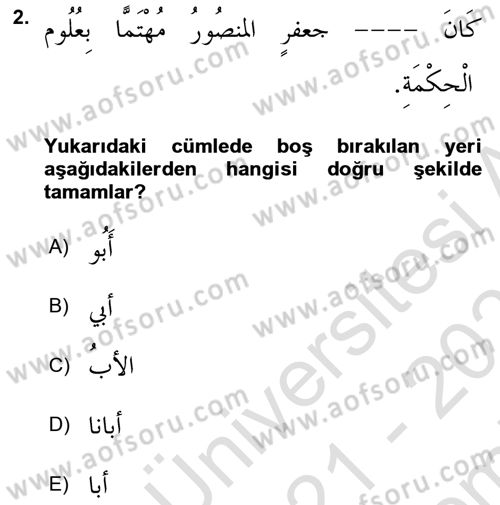 Arapça 4 Dersi 2021 - 2022 Yılı (Final) Dönem Sonu Sınav Soruları 2. Soru