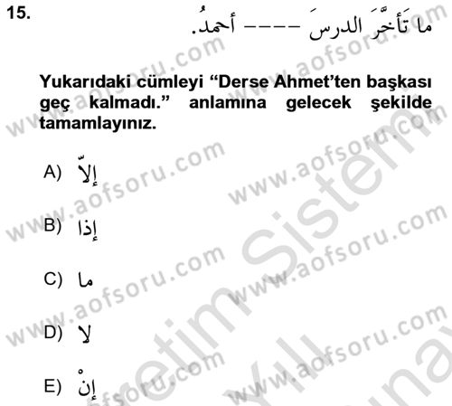 Arapça 4 Dersi 2023 - 2024 Yılı (Final) Dönem Sonu Sınav Soruları 15. Soru
