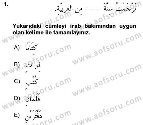 Arapça 4 Dersi 2024 - 2025 Yılı (Vize) Ara Sınav Soruları 1. Soru