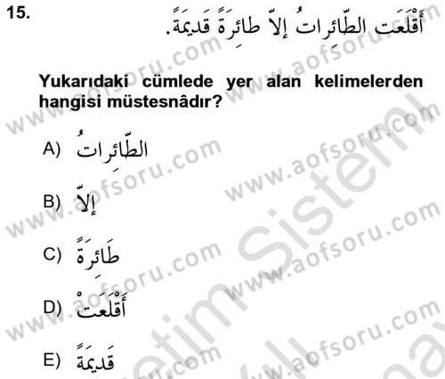 Arapça 4 Dersi 2024 - 2025 Yılı (Final) Dönem Sonu Sınav Soruları 15. Soru