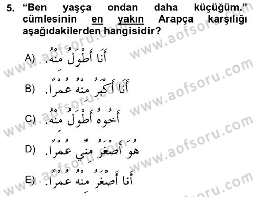 Arapça 4 Dersi 2024 - 2025 Yılı (Final) Dönem Sonu Sınav Soruları 5. Soru