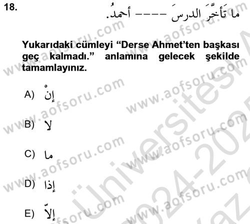Arapça 4 Dersi 2024 - 2025 Yılı Yaz Okulu Sınav Soruları 18. Soru