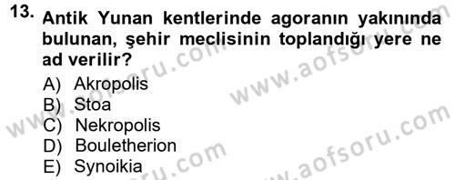 Anadolu Arkeolojisi Dersi 2012 - 2013 Yılı (Final) Dönem Sonu Sınav Soruları 13. Soru