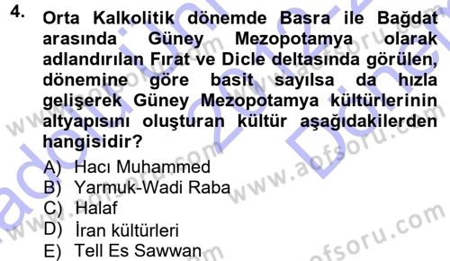 Anadolu Arkeolojisi Dersi 2012 - 2013 Yılı (Final) Dönem Sonu Sınav Soruları 4. Soru