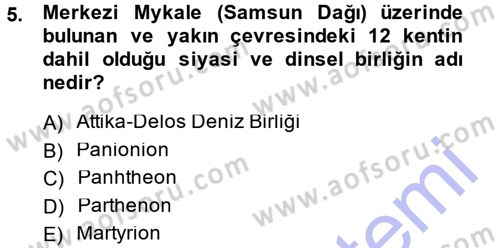 Anadolu Arkeolojisi Dersi 2013 - 2014 Yılı (Final) Dönem Sonu Sınav Soruları 5. Soru