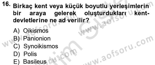 Anadolu Arkeolojisi Dersi 2013 - 2014 Yılı Tek Ders Sınav Soruları 16. Soru