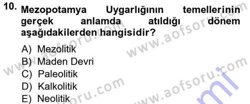 Anadolu Arkeolojisi Dersi 2014 - 2015 Yılı (Vize) Ara Sınav Soruları 10. Soru